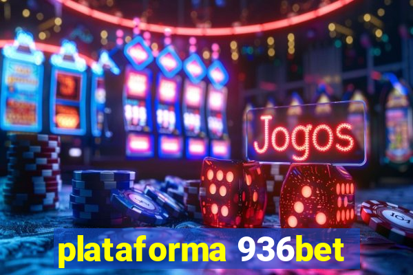 plataforma 936bet